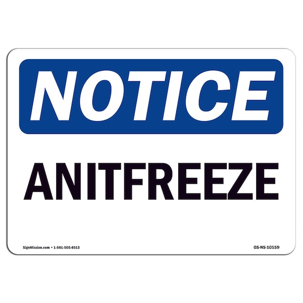 Safety Sign, OSHA Notice, 7" Height, Aluminum, Antifreeze Sign, Landscape